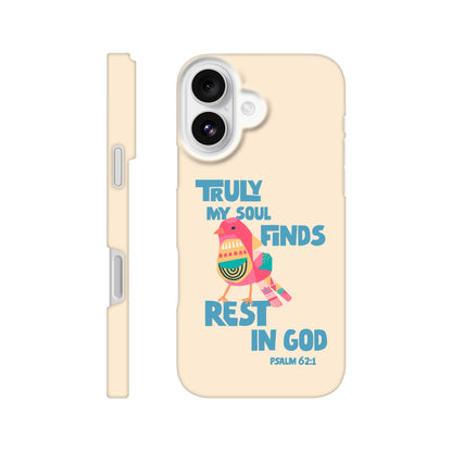 Psalm 62:1 phone case. Truly my soul finds rest in God - The Christian Poster Company