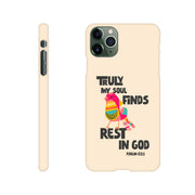 Psalm 62:1 phone case. Truly my soul finds rest in God - The Christian Poster Company