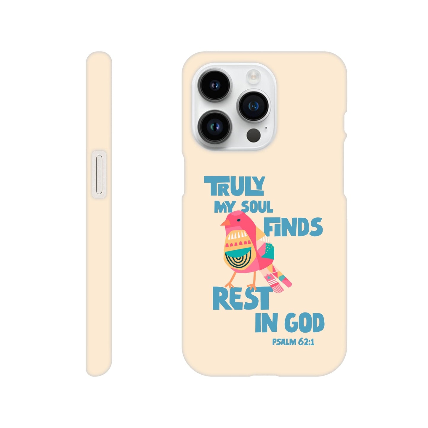 Psalm 62:1 phone case. Truly my soul finds rest in God - The Christian Poster Company