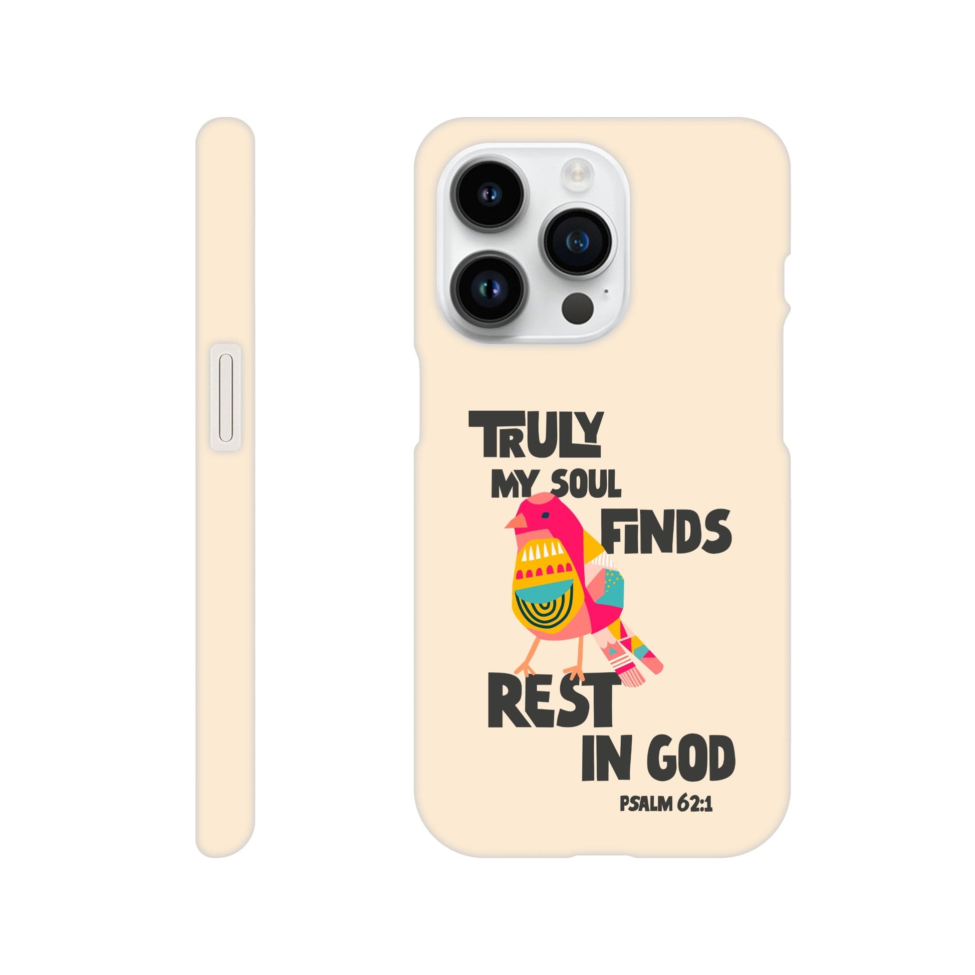Psalm 62:1 phone case. Truly my soul finds rest in God - The Christian Poster Company