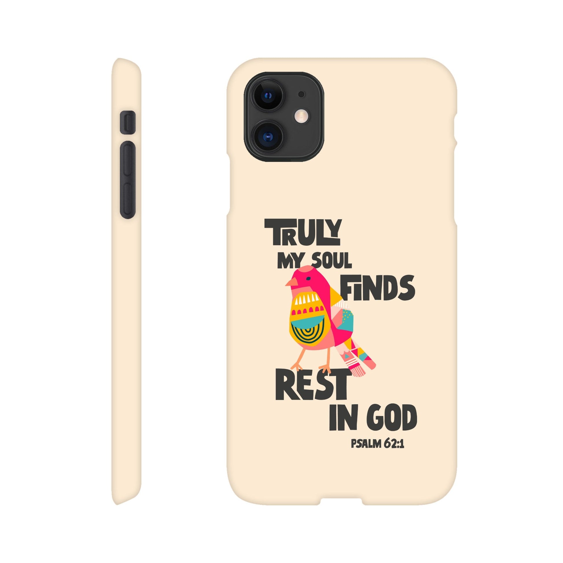 Psalm 62:1 phone case. Truly my soul finds rest in God - The Christian Poster Company