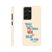Psalm 62:1 phone case. Truly my soul finds rest in God - The Christian Poster Company