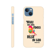 Psalm 62:1 phone case. Truly my soul finds rest in God - The Christian Poster Company