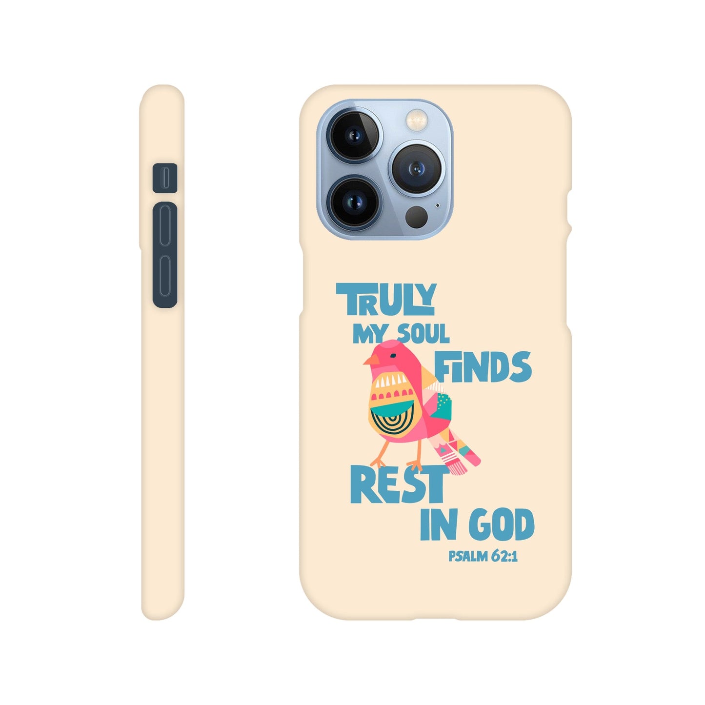 Psalm 62:1 phone case. Truly my soul finds rest in God - The Christian Poster Company
