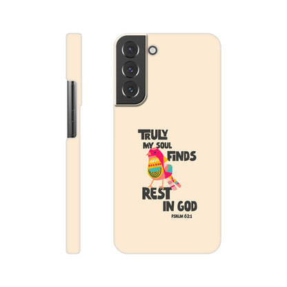 Psalm 62:1 phone case. Truly my soul finds rest in God - The Christian Poster Company