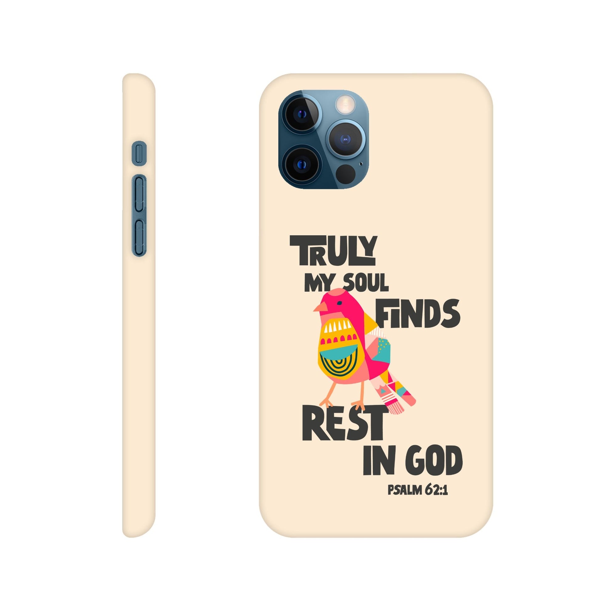 Psalm 62:1 phone case. Truly my soul finds rest in God - The Christian Poster Company