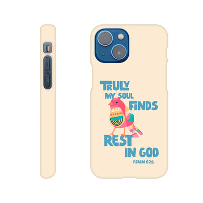 Psalm 62:1 phone case. Truly my soul finds rest in God - The Christian Poster Company