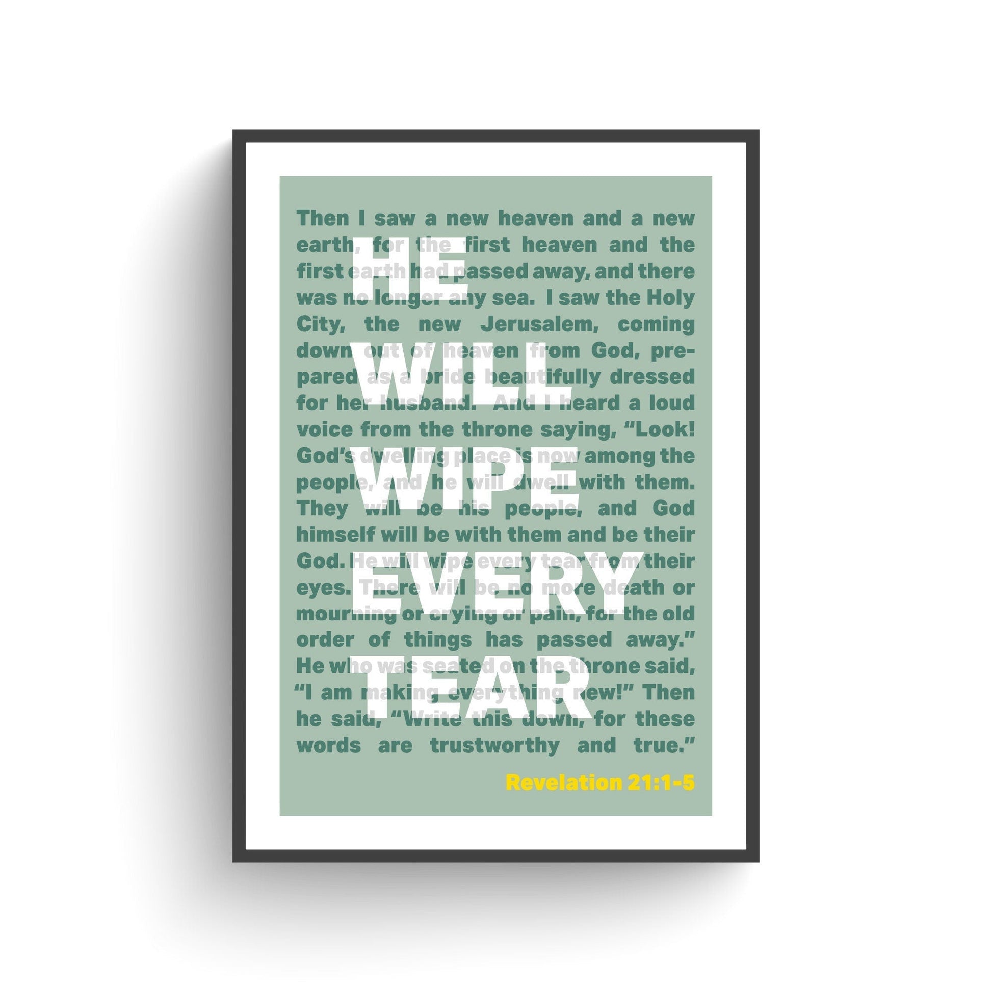 Revelation 21 poster. He will wipe every tear. - The Christian Poster Company