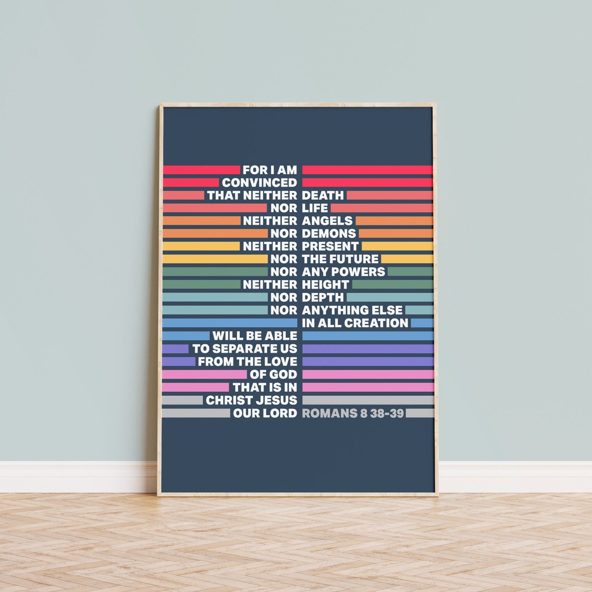 Romans 8 v 38 - 39 poster. Modern Christian wall art. - The Christian Poster Company