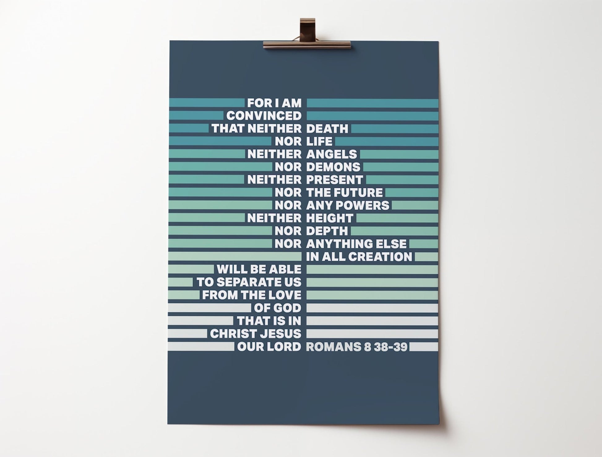 Romans 8 v 38 - 39 poster. Modern Christian wall art. - The Christian Poster Company