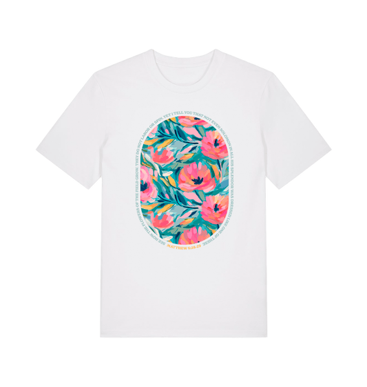 See how the flowers of the field grow. Matthew 6 t shirt - The Christian Poster Company