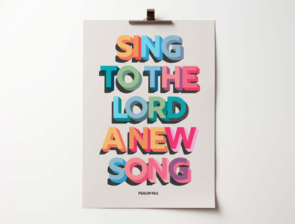 Bright and colourful Christian poster with Psalm 96:1 verse “Sing to the LORD a new song” in a modern, joyful and simplistic design.