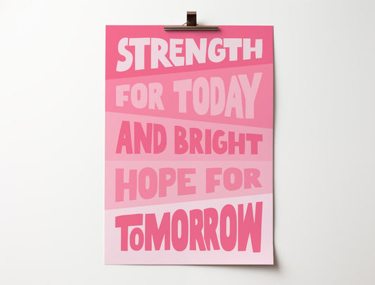 Strength for today. Christian wall art. Pink version - The Christian Poster Company
