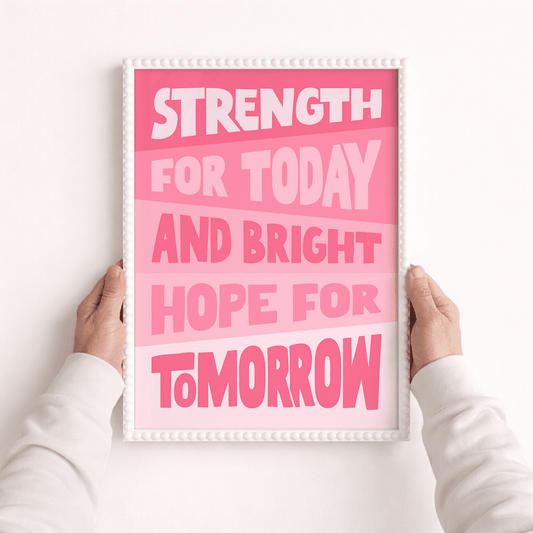 Strength for today (Pink version) A3 framed poster - The Christian Poster Company