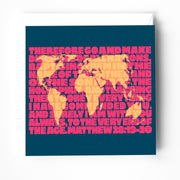Greeting card featuring a world map and the text of Matthew 28:19-20 in bold pink on a dark blue background.