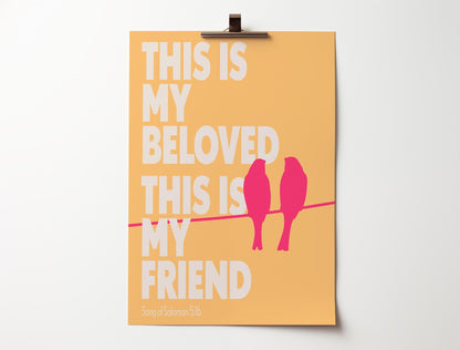 This is my beloved. This is my friend. Song of Solomon 5:16 poster, wall art - The Christian Poster Company