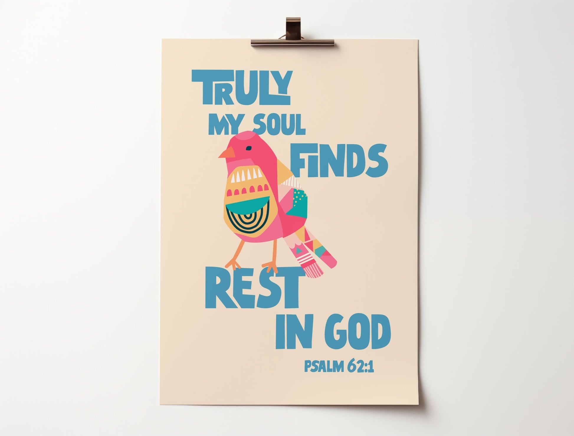 Truly my soul finds rest in God. Psalm 62 poster / wall art - The Christian Poster Company