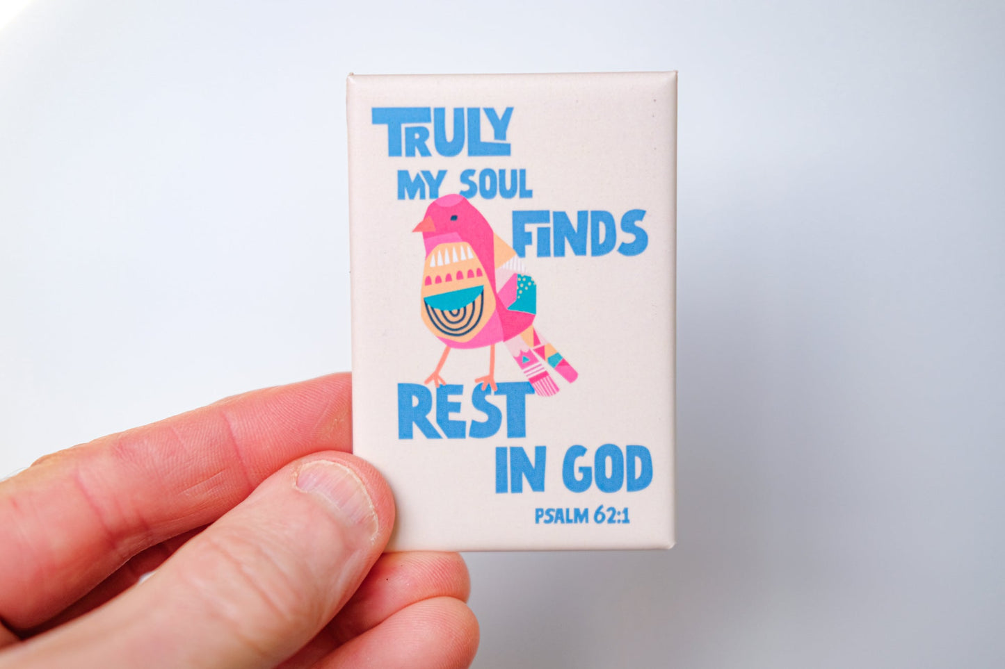Truly my soul. Psalm 46 verse 1 magnet - The Christian Poster Company