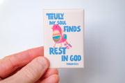 Magnet featuring a colorful bird design with the text 'Truly my soul finds rest in God Psalm 62:1