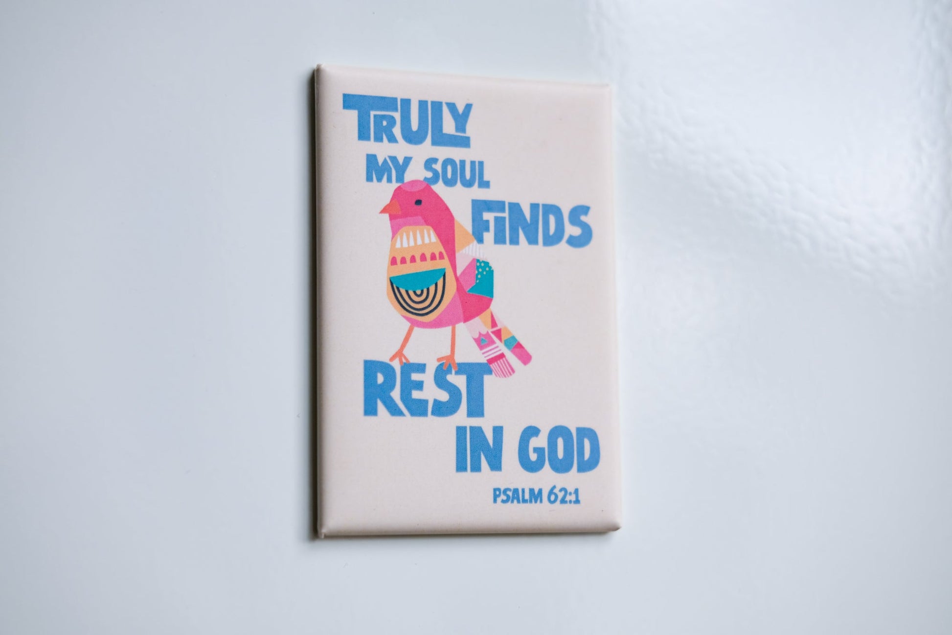 Truly my soul. Psalm 46 verse 1 magnet - The Christian Poster Company