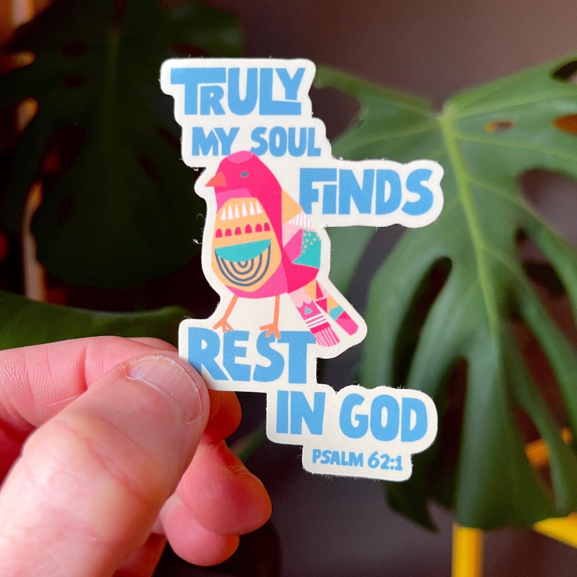 Truly my soul sticker - The Christian Poster Company