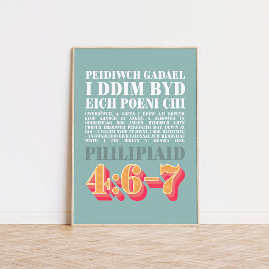 Welsh language Christian poster. Philippians 4 verse 6 - 7. Do not be anxious about anything. Peidiwch gadael i ddim byd eich poeni chi. - The Christian Poster Company