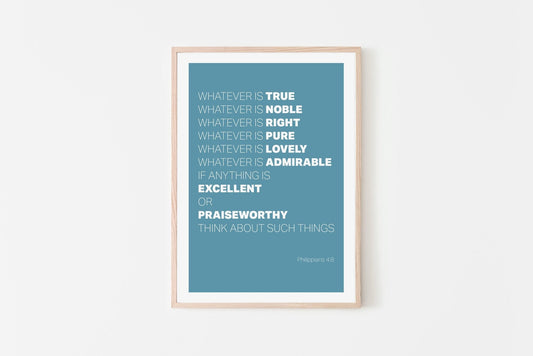 Whatever is True... Christian poster. Philippians 4 verse 8 print. - The Christian Poster Company