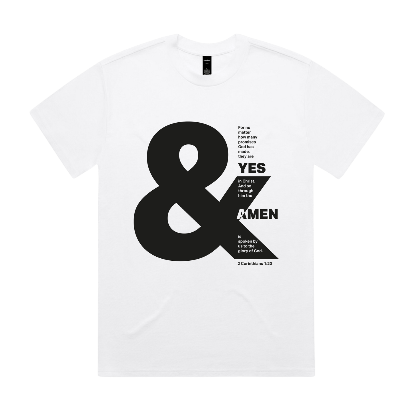 Yes and Amen. Heavyweight t shirt. Unisex. - The Christian Poster Company
