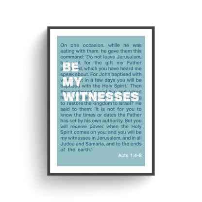 Acts 1 poster. 'Be my witnesses'. Christian wall art - The Christian Poster Company