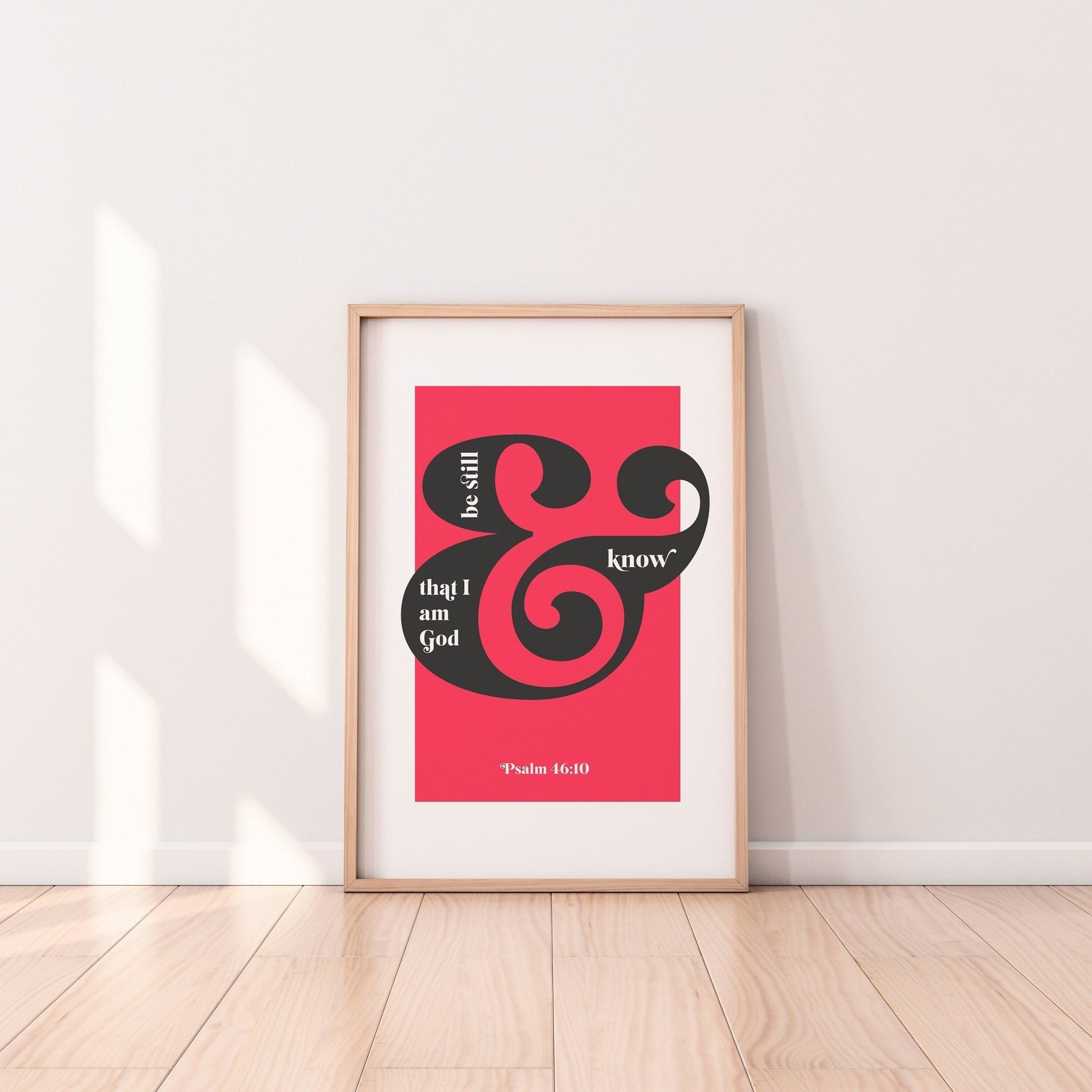 Be Still and Know that I am God. Christian poster. Psalm 46 verse 10. - The Christian Poster Company