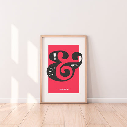 Be Still and Know that I am God. Christian poster. Psalm 46 verse 10. - The Christian Poster Company