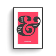 Red poster featuring the text 'Be Still and Know that I am God' in decorative typography, Psalm 46:10.