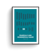 Poster featuring teal background with abstract bar patterns and text "FEARFULLY AND WONDERFULLY MADE" Psalm 139.