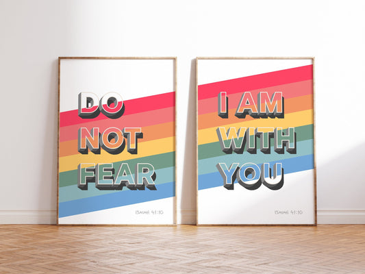 Set of 2 prints: Do not fear,  I am with you, Isaiah 41v10 poster.