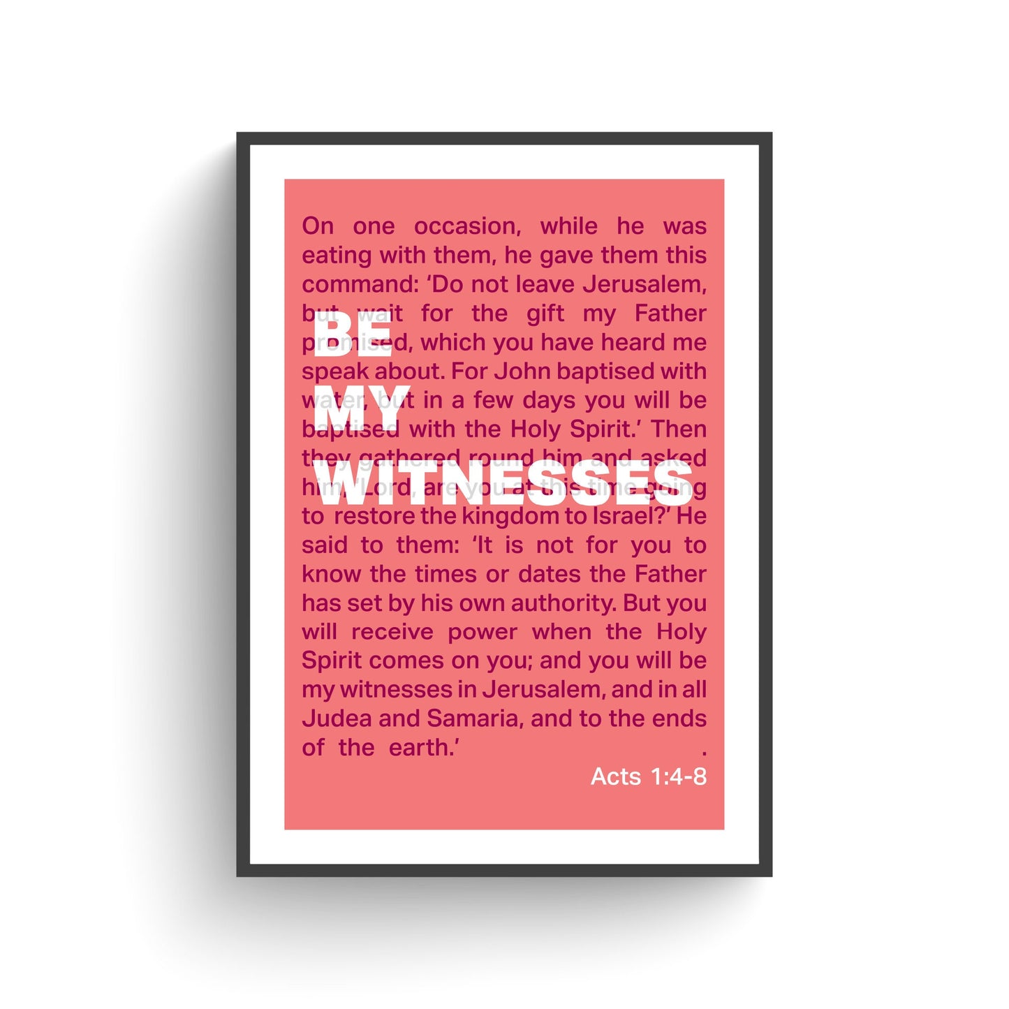 Acts 1 poster. 'Be my witnesses'. Christian wall art