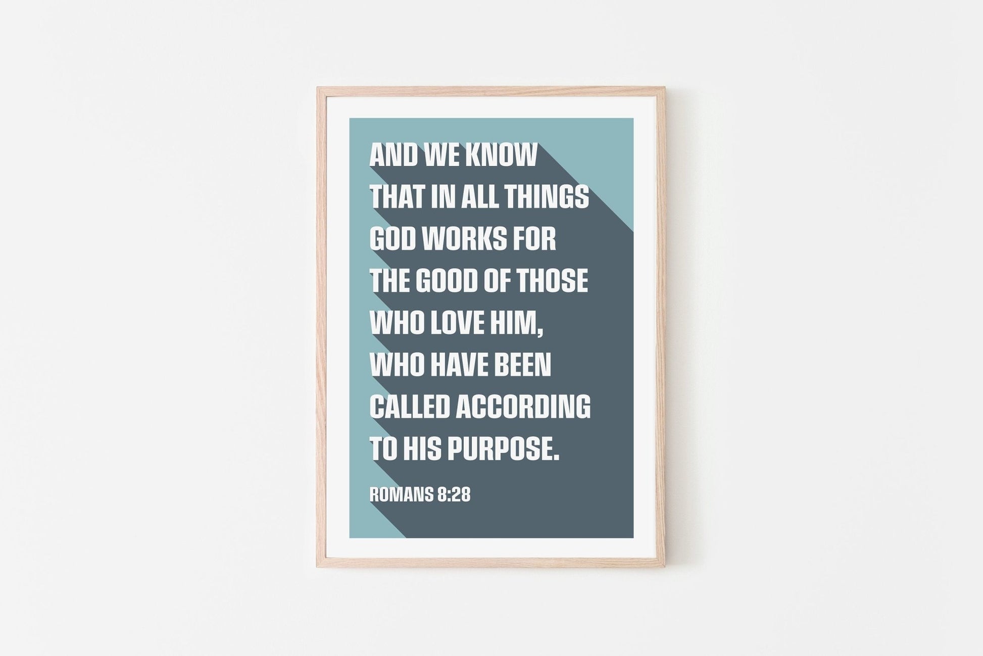 Romans 8 v 28 poster. God works for the good of those who love him. - The Christian Poster Company