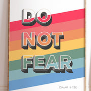 Colorful poster featuring the text 'DO NOT FEAR' with a gradient background and the verse reference 'ISAIAH 41:10'.